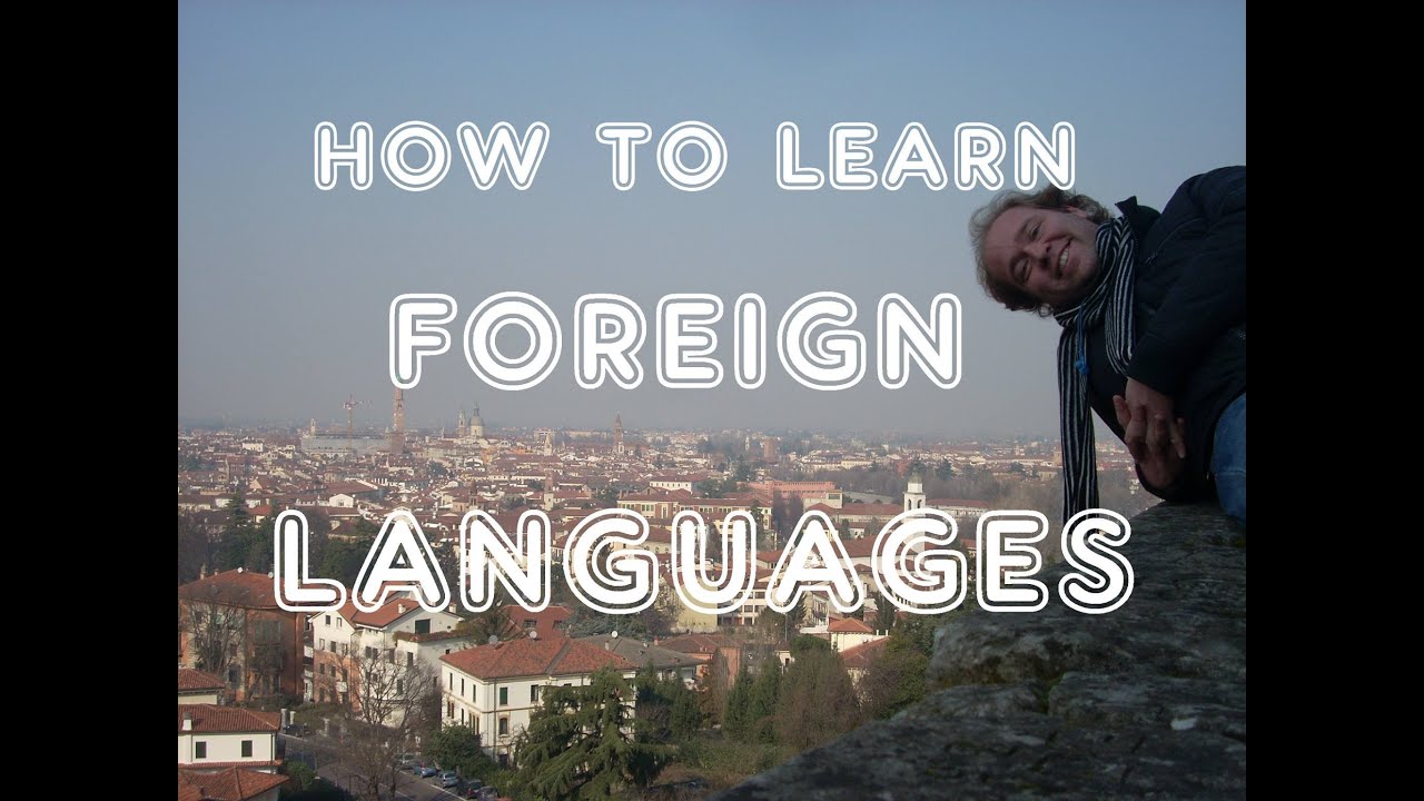 Easy Ways to Learn a Foreign Language